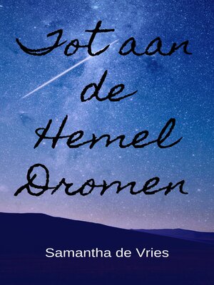 cover image of Tot aan de Hemel Dromen